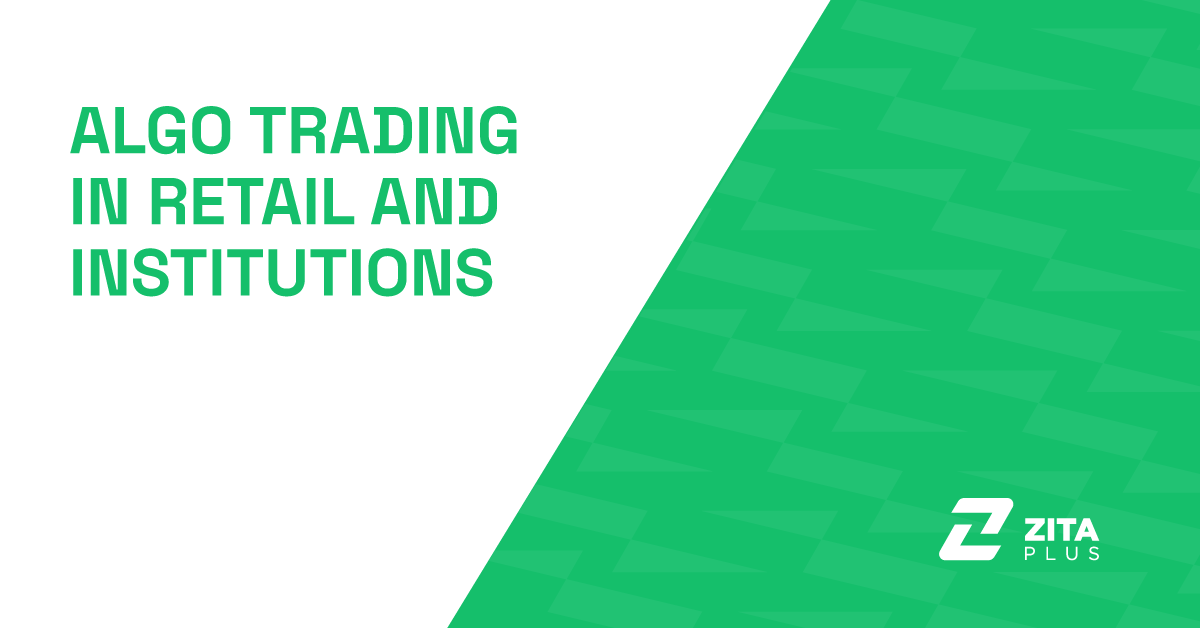 Algorithmic Trading in Retail and Institutional Markets