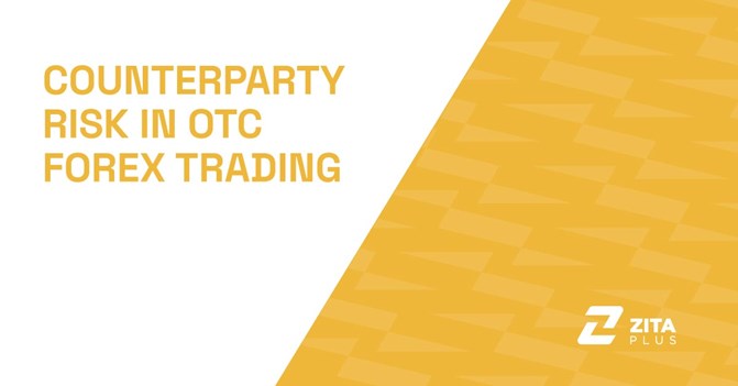 Counterparty Risk in OTC Forex Trading