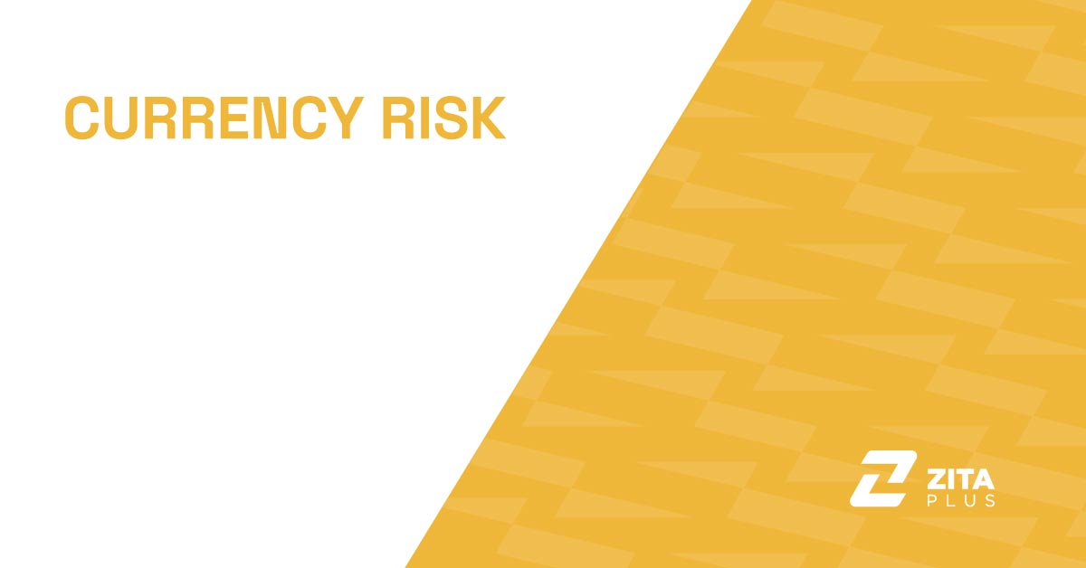 Currency Risk: Definition and Management