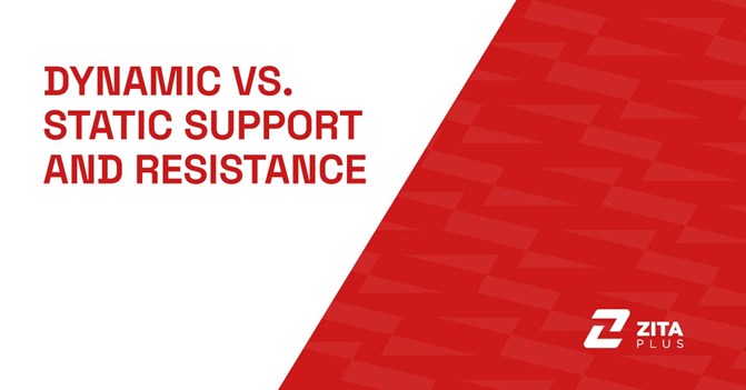 Dynamic vs. Static Support and Resistance: How to Use Both for Better Trades