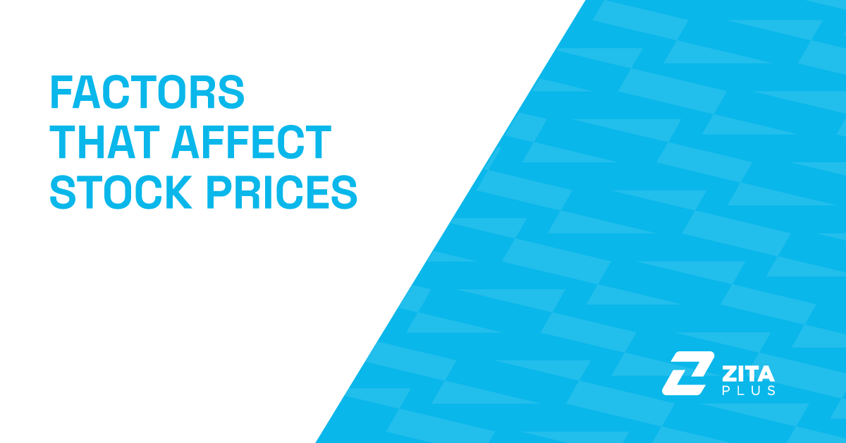 Factors That Affect Stock Prices