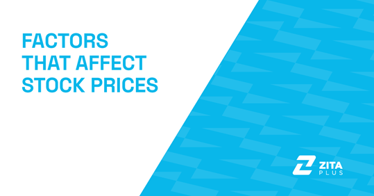 Factors That Affect Stock Prices