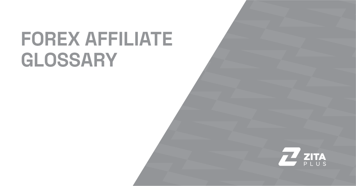 Forex Affiliate Glossary: 30 Terms to Know