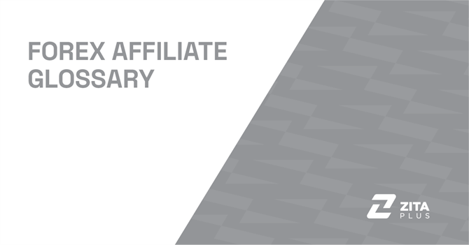 Forex Affiliate Glossary: 30 Terms to Know