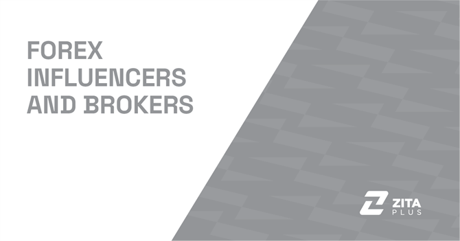 Forex Influencers and Brokers: How and Why They Partner Up