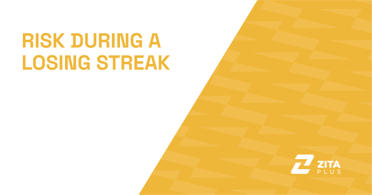 How to Reduce Risk During a Losing Streak