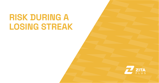 How to Reduce Risk During a Losing Streak