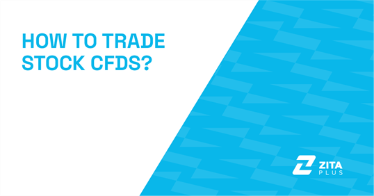 How to Trade Stock CFDs?