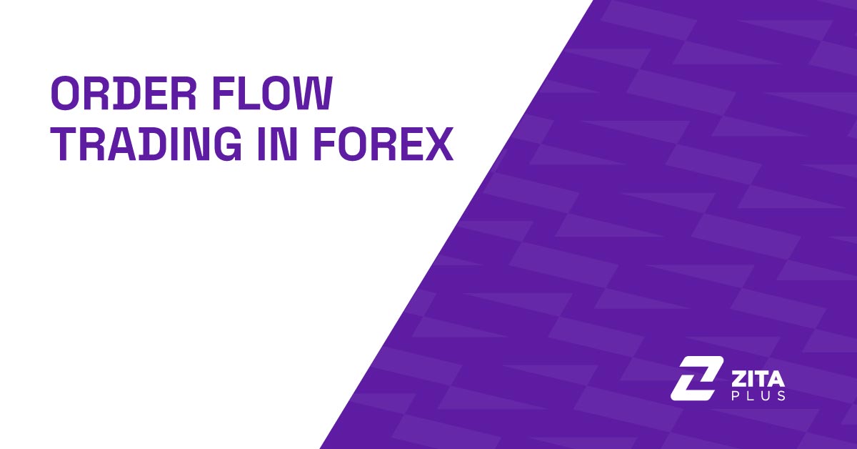 Order Flow Trading in Forex