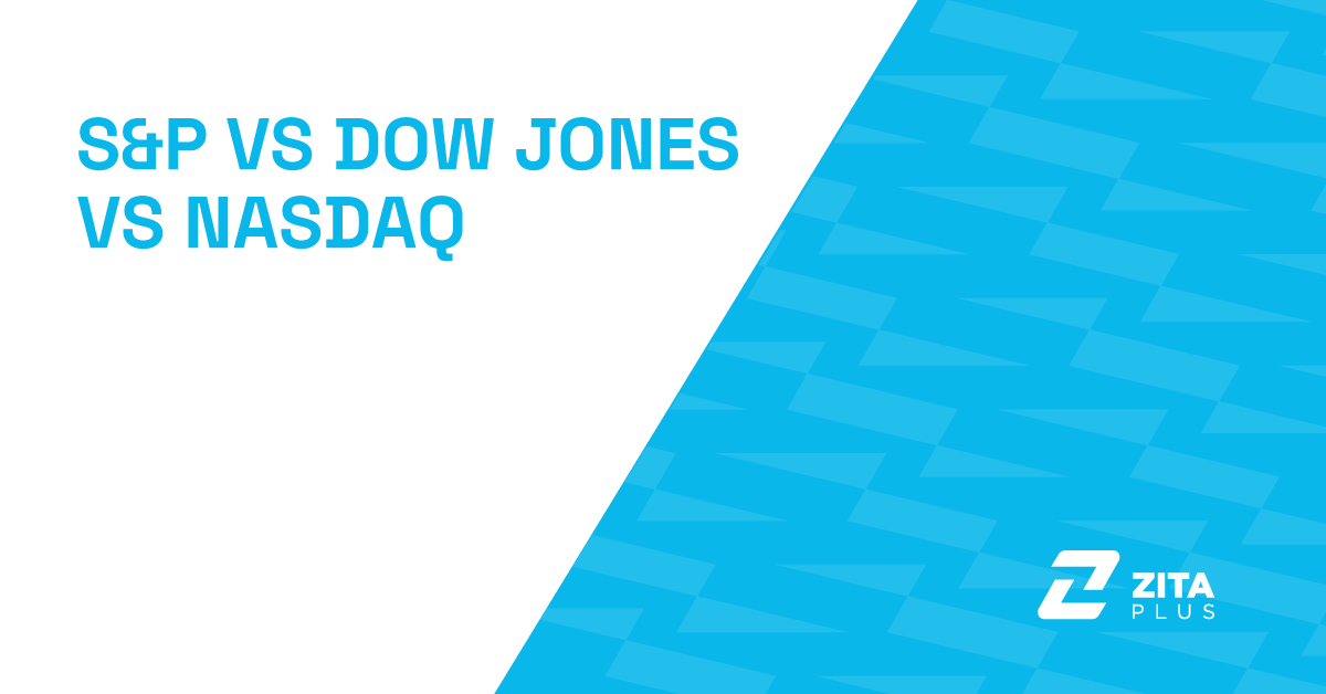 S&P vs Dow Jones vs Nasdaq