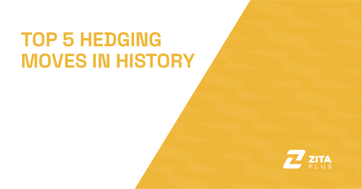 Top 5 Hedging Moves in History