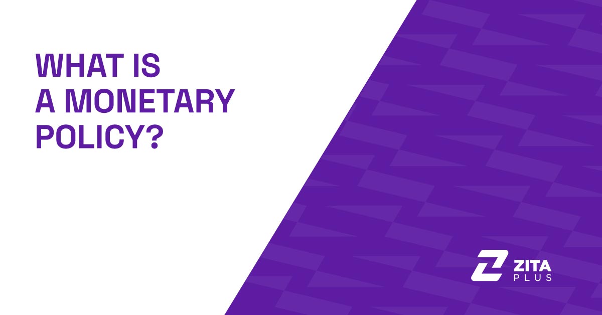What is a Monetary Policy? & Effects for Forex Traders
