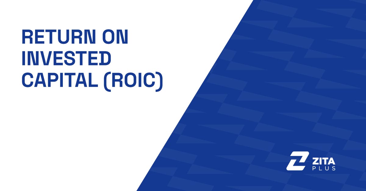 What Is Return on Invested Capital (ROIC)?