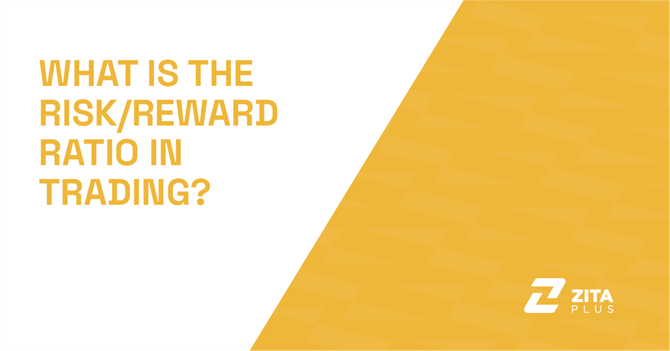 What Is the Risk/Reward Ratio in Trading?