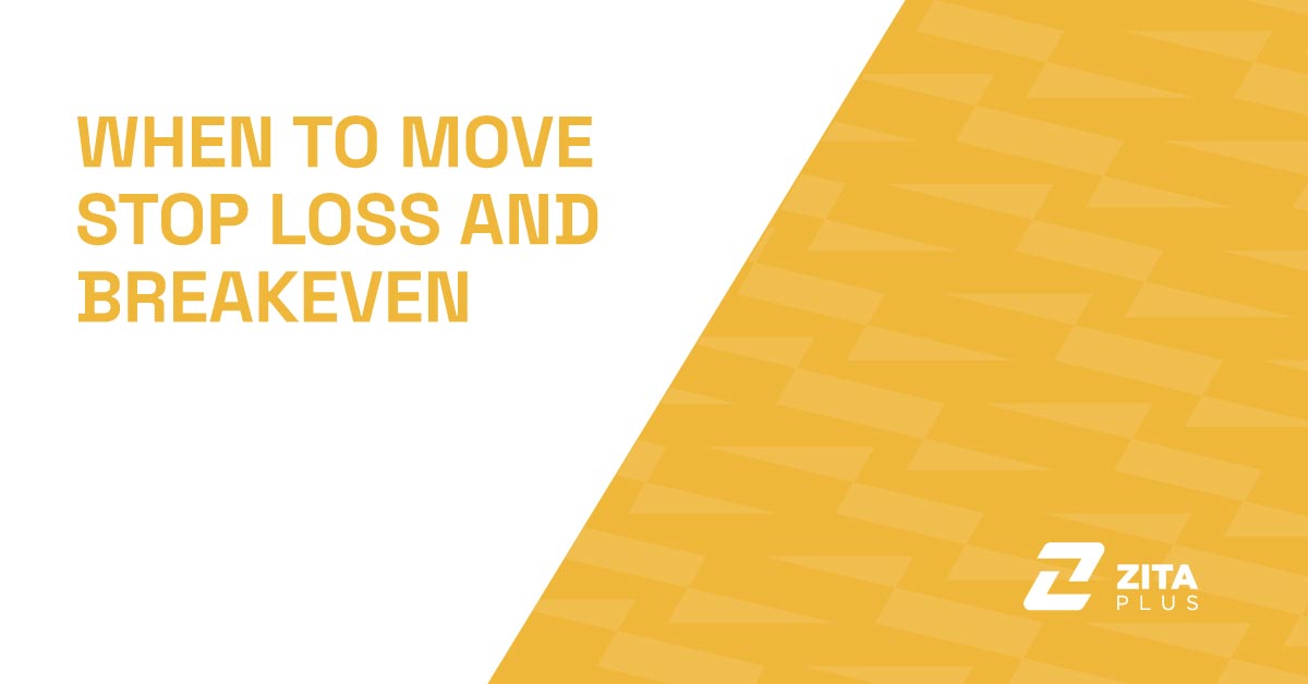 When to Move Stop Loss and Breakeven