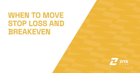When to Move Stop Loss and Breakeven